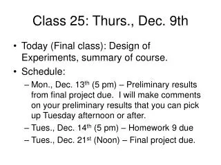 Class 25: Thurs., Dec. 9th