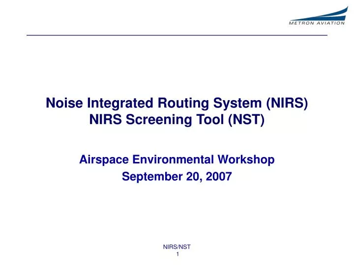 noise integrated routing system nirs nirs screening tool nst