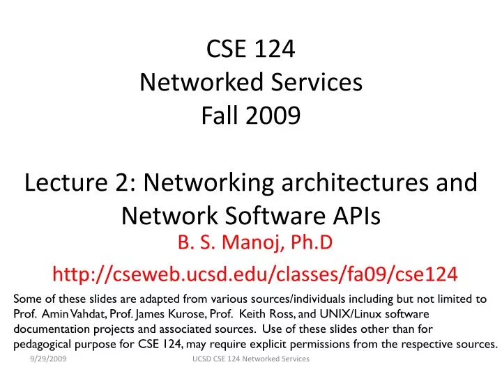 cse 124 networked services fall 2009 lecture 2 networking architectures and network software apis