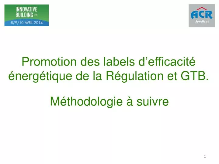 promotion des labels d efficacit nerg tique de la r gulation et gtb