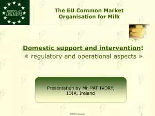 Presentation by Mr. PAT IVORY , IDIA, Ireland