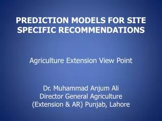 PREDICTION MODELS FOR SITE SPECIFIC RECOMMENDATIONS