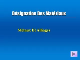 d signation des mat riaux