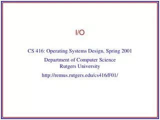 I/O