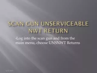Scan Gun Unserviceable NWT Return