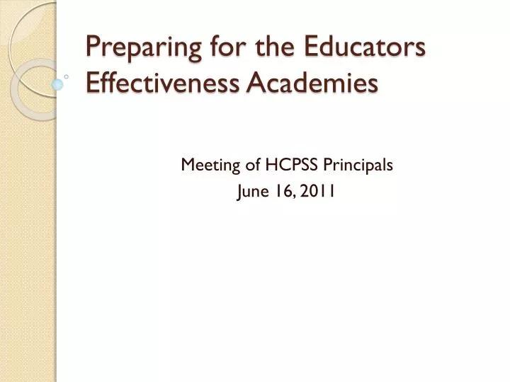 preparing for the educators effectiveness academies