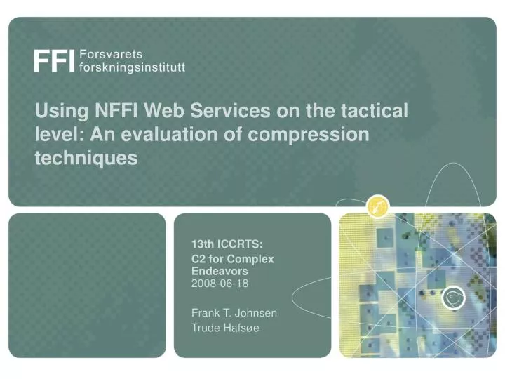 using nffi web services on the tactical level an evaluation of compression techniques