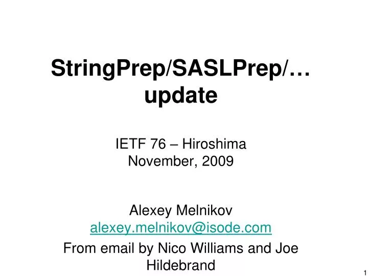 stringprep saslprep update ietf 76 hiroshima november 2009