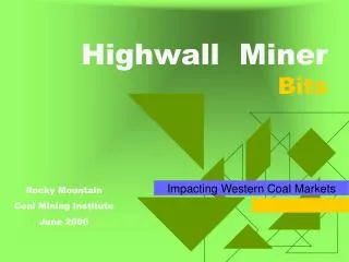 Highwall Miner Bits