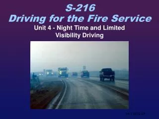 Unit 4 - Night Time and Limited Visibility Driving