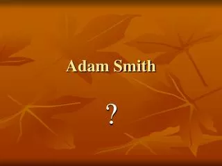 adam smith