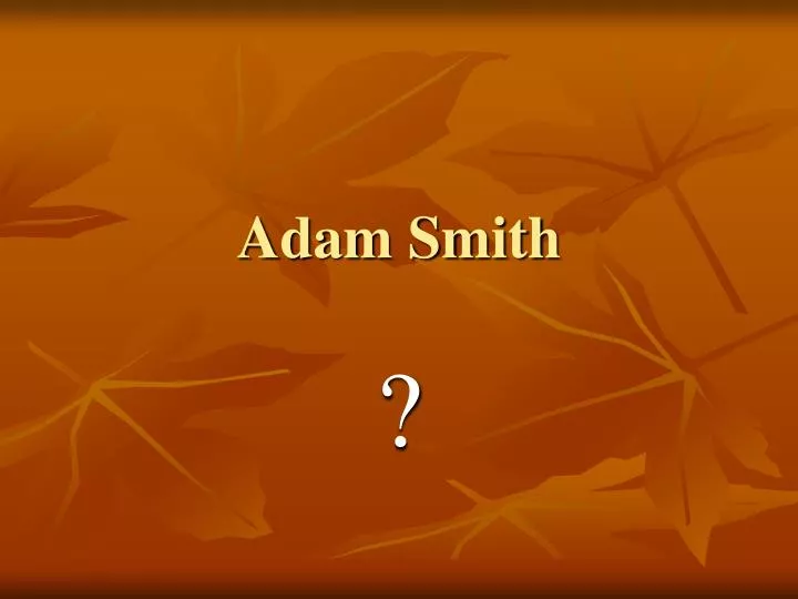 adam smith