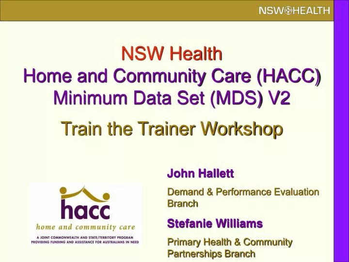 nsw health home and community care hacc minimum data set mds v2 train the trainer workshop