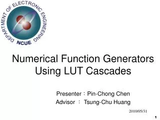 Numerical Function Generators Using LUT Cascades