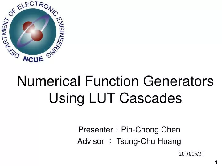 numerical function generators using lut cascades