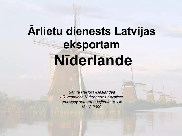 rlietu dienests latvijas eksportam n derlande