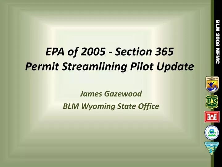epa of 2005 section 365 permit streamlining pilot update