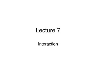 Lecture 7