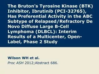 Wilson WH et al. Proc ASH 2012;Abstract 686.