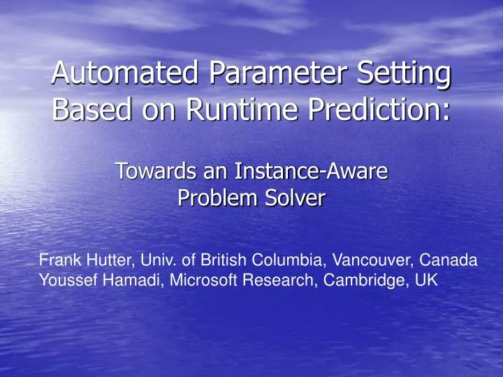 automated parameter setting based on runtime prediction