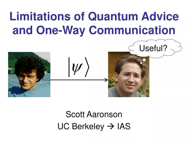 limitations of quantum advice and one way communication
