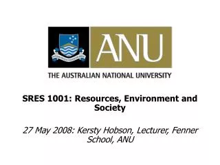 SRES 1001: Resources, Environment and Society