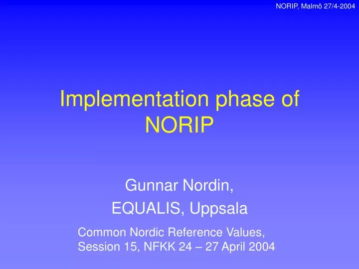 implementation phase of norip