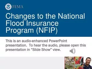 Changes to the National Flood Insurance Program (NFIP)