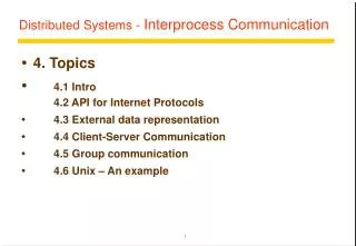Distributed Systems - Interprocess Communication