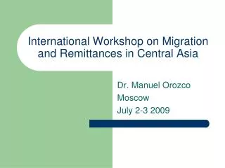 International Workshop on Migration and Remittances in Central Asia