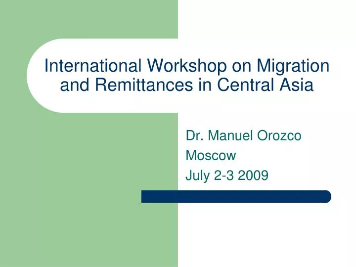 international workshop on migration and remittances in central asia