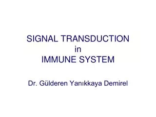 SIGNAL TRANSDUCTION in IMMUNE SYSTEM