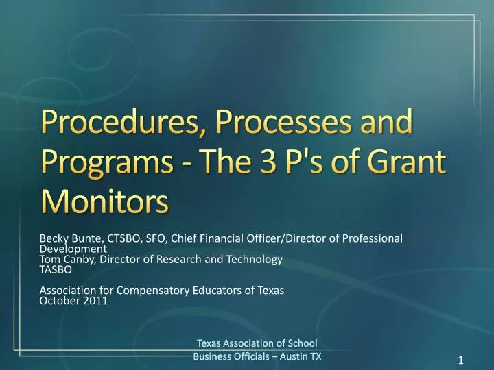 procedures processes and programs the 3 p s of grant monitors