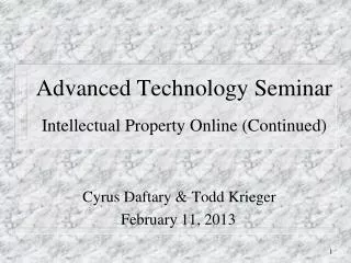 Advanced Technology Seminar - Intellectual Property Online (Continued)