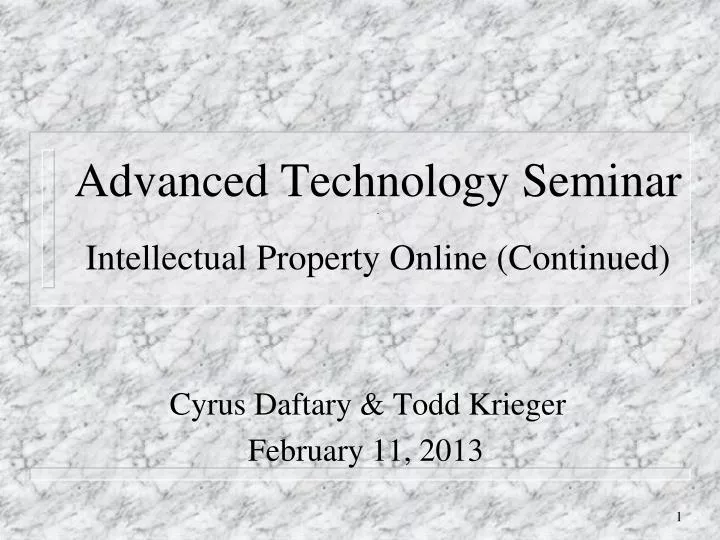 advanced technology seminar intellectual property online continued