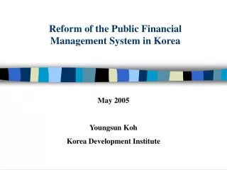 Reform of the Public Financial Management System in Korea