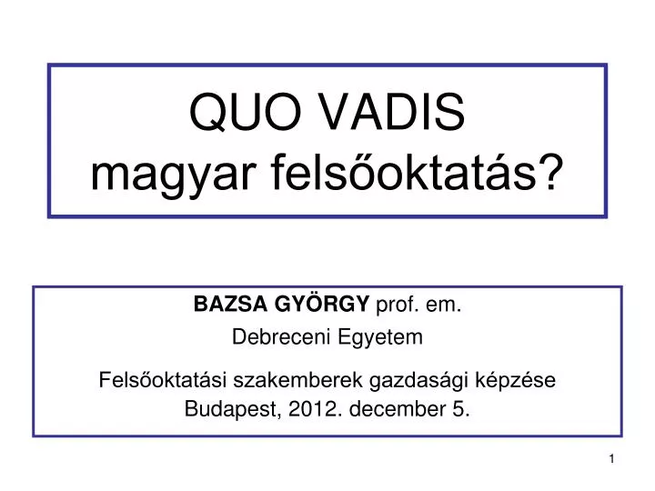 quo vadis magyar fels oktat s