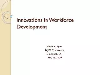 Innovations in Workforce Development