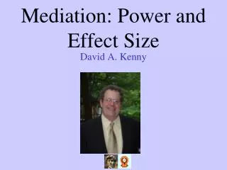 Mediation: Power and Effect Size