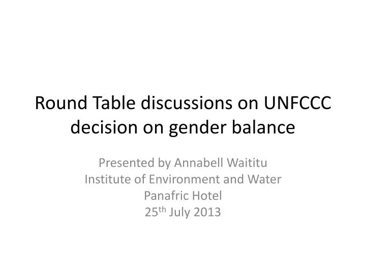 round table discussions on unfccc decision on gender balance