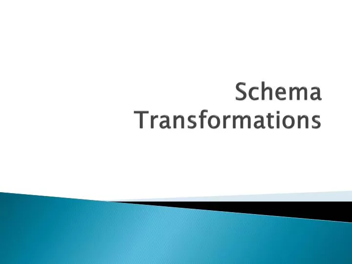 schema transformations