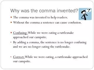 Why was the comma invented?