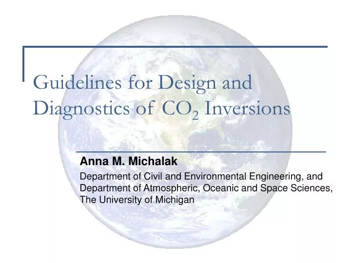 guidelines for design and diagnostics of co 2 inversions