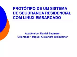 prot tipo de um sistema de seguran a residencial com linux embarcado