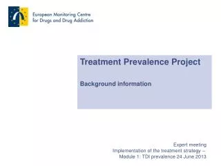 Treatment Prevalence Project Background information