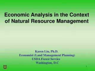 Economic Analysis in the Context of Natural Resource Management