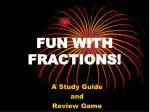 FUN WITH FRACTIONS! - slide 1