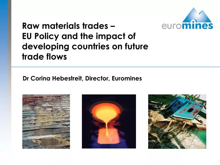 raw materials trades eu policy and the impact of developing countries on future trade flows