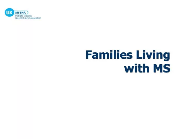 families living with ms
