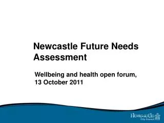 Newcastle Future Needs Assessment